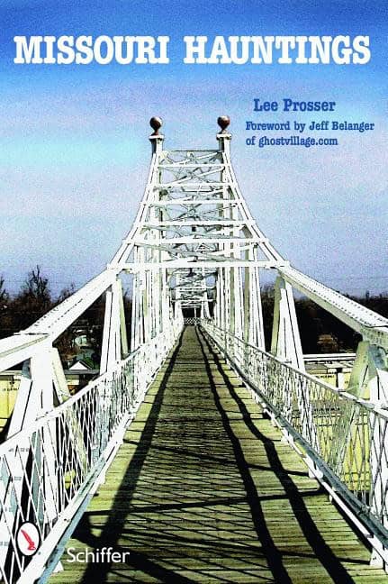 Prosser, Lee | Missouri hauntings
