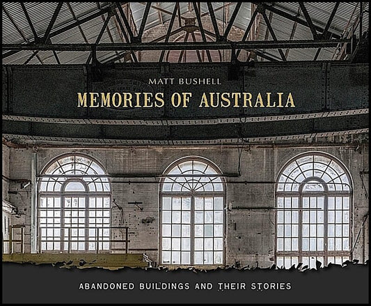 Matt Bushell | Memories Of Australia