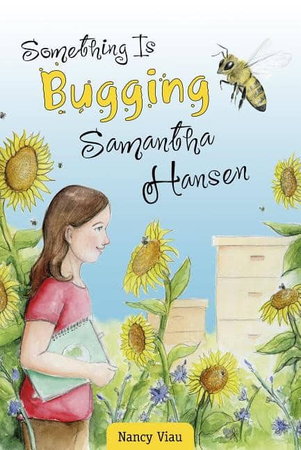 Nancy Viau | Something Is Bugging Samantha Hansen