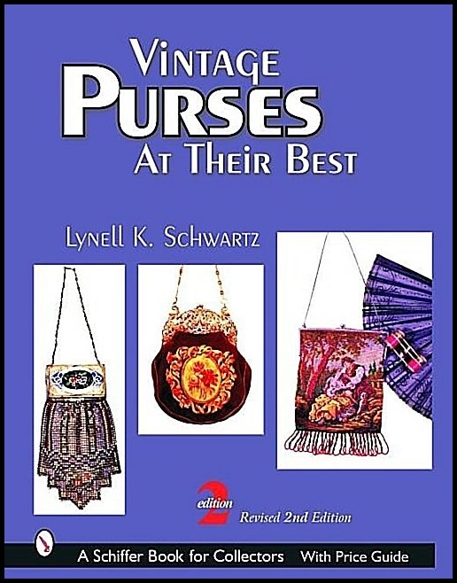 Lynell K. Schwartz | Vintage Purses : At Their Best