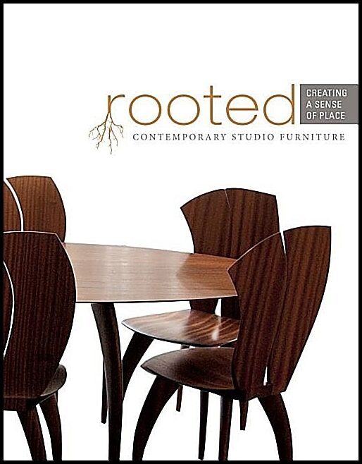 The Furniture Society | Rooted : Creating a sense of place - contemporary studio furniture
