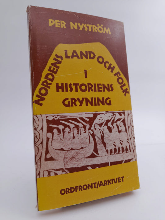 Nyström, Per | Nordens land och folk i historiens gryning