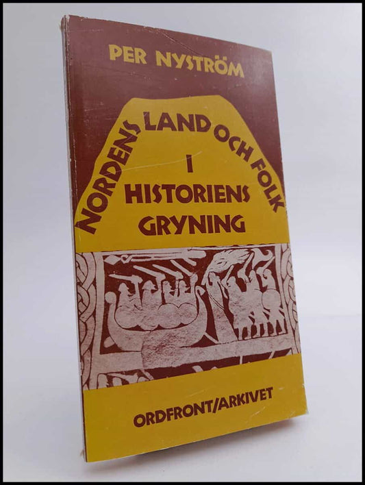 Nyström, Per | Nordens land och folk i historiens gryning