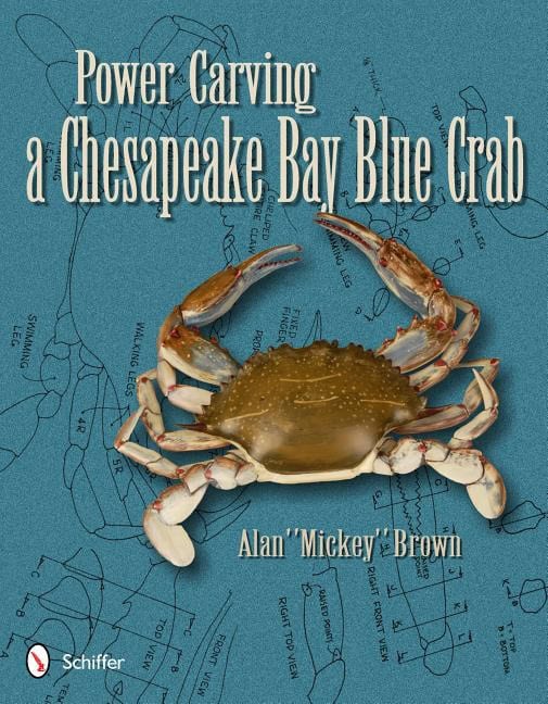 Alan 'Mickey' Brown | Power Carving A Chesapeake Bay Blue Crab
