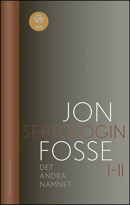 Fosse, Jon | Det andra namnet : Septologin I-II