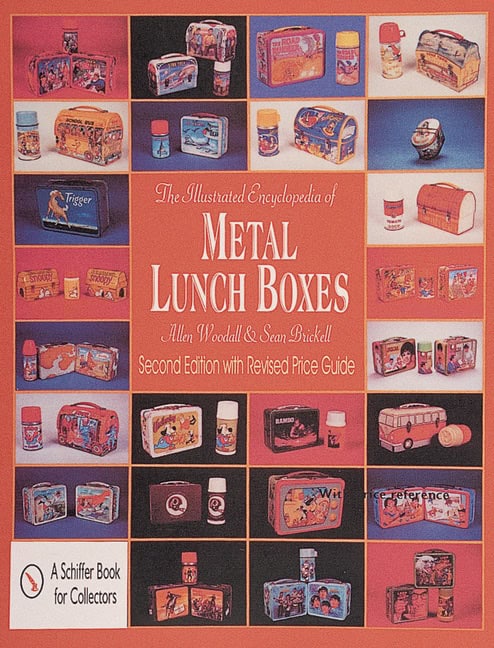 Allen Woodall | The Illustrated Encyclopedia Of Metal Lunch Boxes