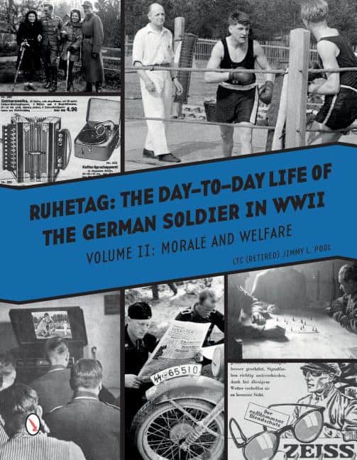 Pool, Ltc (retired) Jimmy L. | Ruhetag, the day to day life of the german soldier in wwii : Volume ii -- m