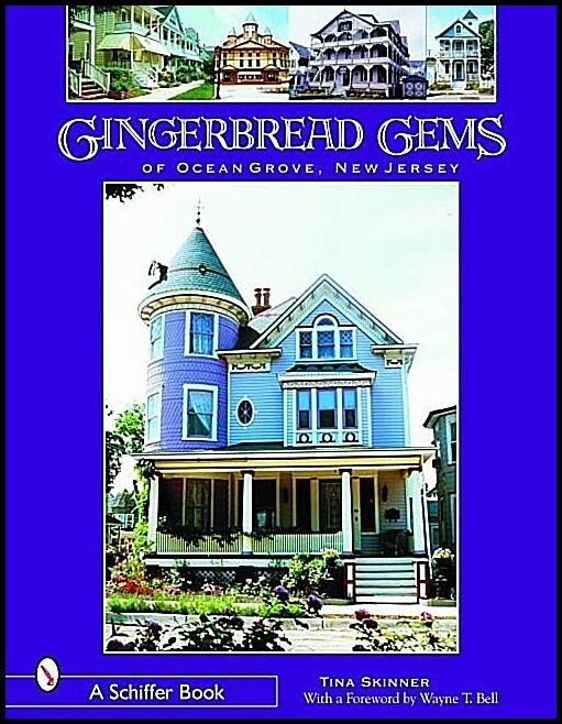 Tina Skinner | Gingerbread Gems Of Ocean Grove, Nj