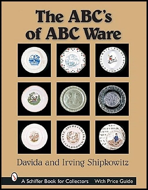 Davida &amp | Irving Shipkowitz | The Abc's Of Abc Ware