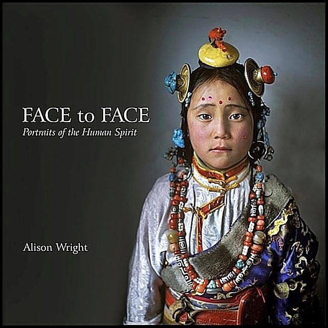 Wright, Alison | Face to face : Portraits of the human spirit