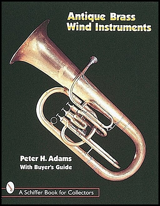 Peter H. Adams | Antique Brass Wind Instruments
