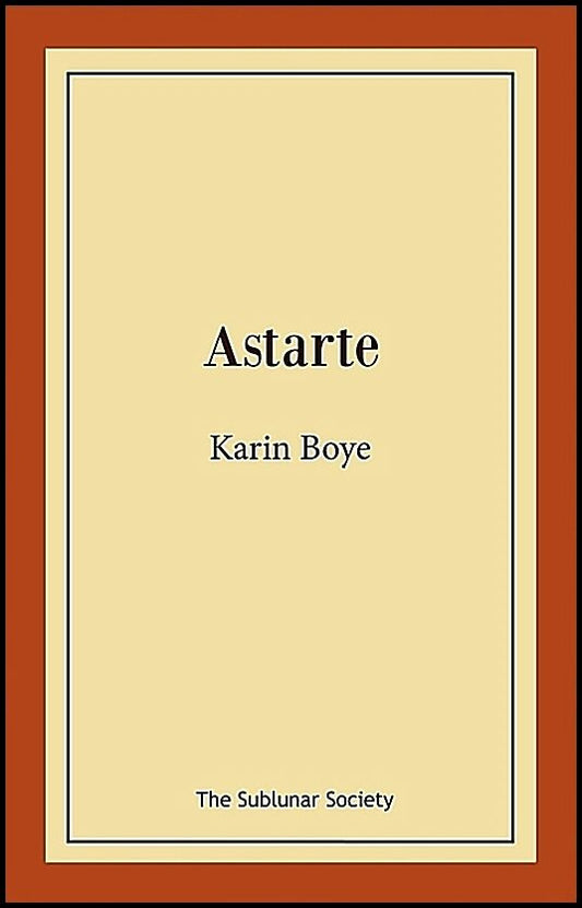 Boye, Karin | Astarte