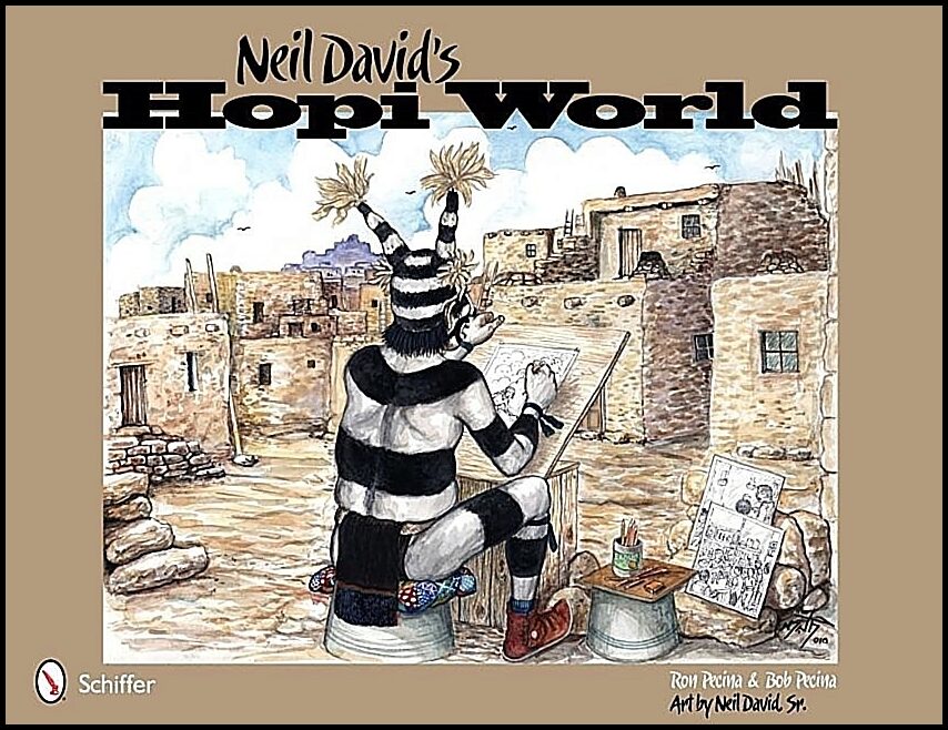 Ron Pecina - Bob Pecina | Neil David's Hopi World