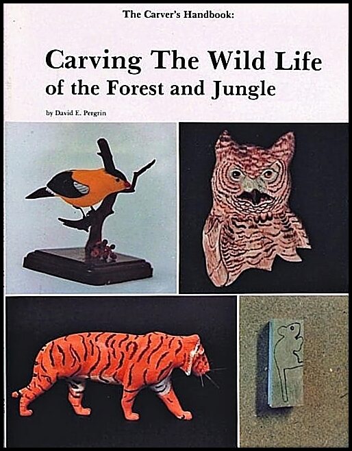 David Pergrin | The Carver’s Handbook, Ii