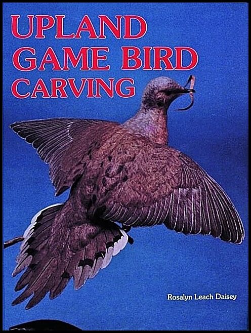 Daisey, Rosalyn Leach | Upland game bird carving