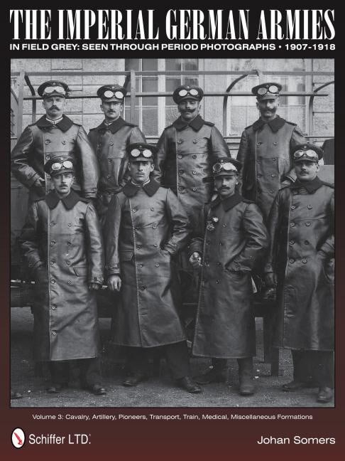 Somers, Johan | Imperial german armies in field grey seen through period photographs  1907- : Value, object or array exp...