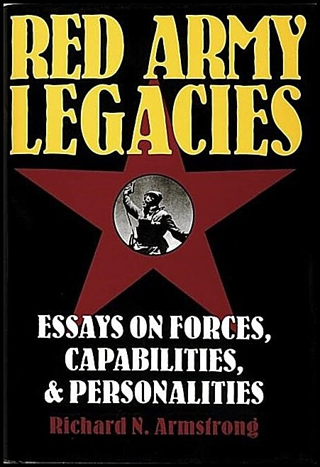 Richard N. Armstrong | Red Army Legacies