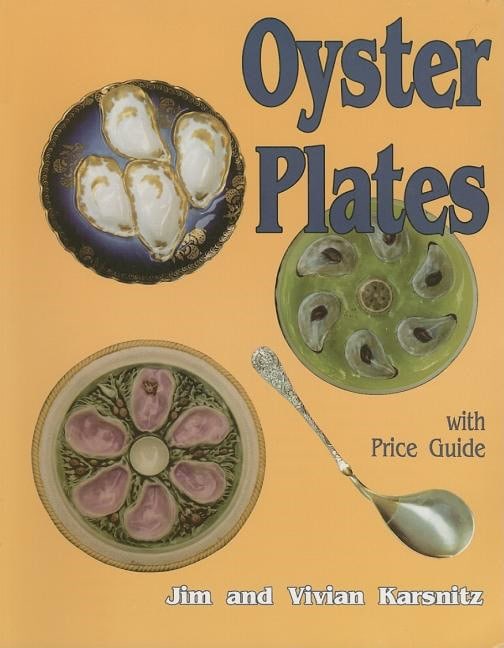 Vivian and Jim Karsnitz | Oyster Plates