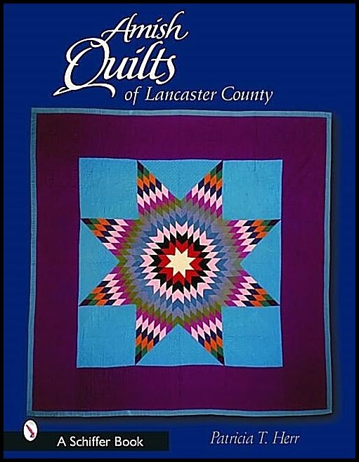 Patricia T. Herr | Amish Quilts Of Lancaster County