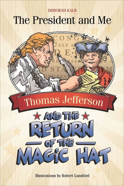 Deborah Kalb - Robert Lunsford | Thomas Jefferson And The Return Of The Magic Hat