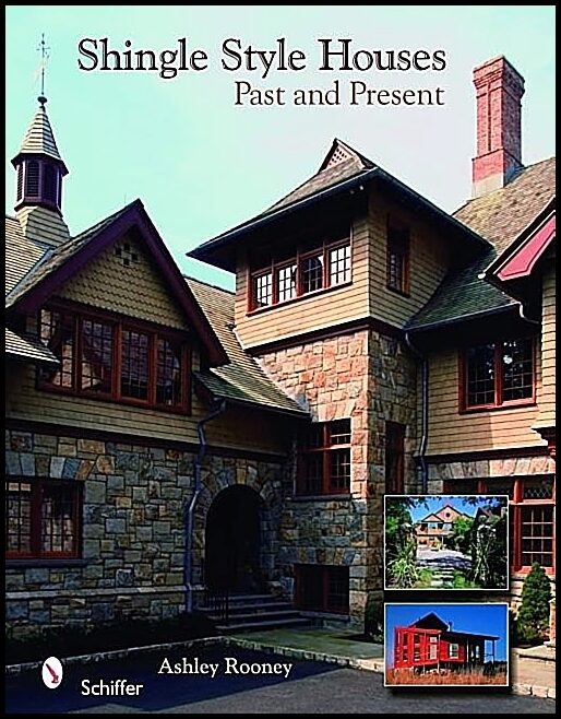 Ashley Rooney | Shingle Style Homes : Past & Present