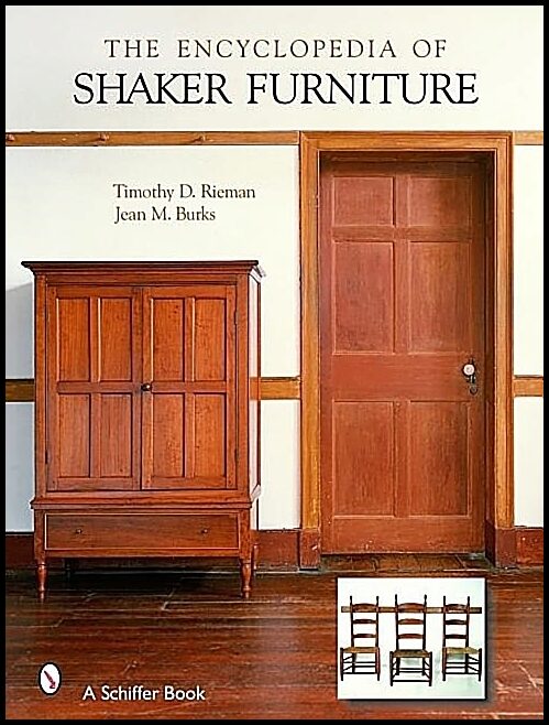 Timothy D. Rieman | The Encyclopedia Of Shaker Furniture