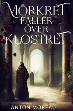 Moreau, Anton | Mörkret faller över klostret