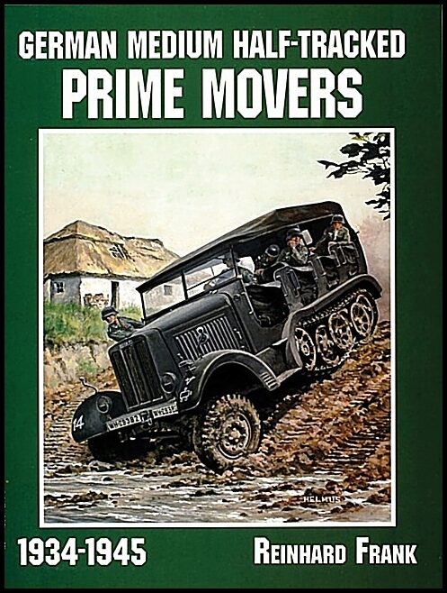 Reinhard, Frank | German medium half-tracked prime movers 1934-1945
