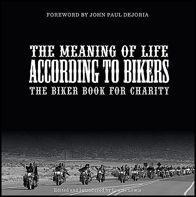 Louise Lewis | The Meaning Of Life According To Bikers