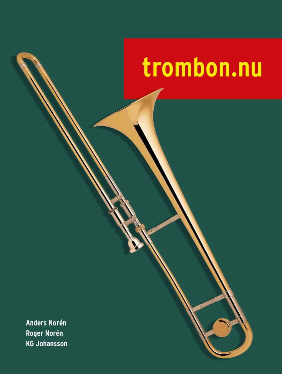 Norén, Anders | Norén, Roger | Johansson, KG | Trombon.nu   inkl ljudfiler online