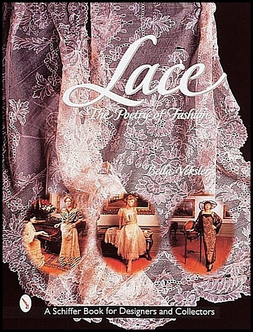 Bella Veksler | Lace : The Poetry of Fashion