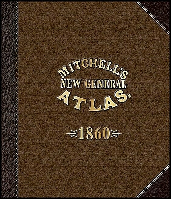Robert Lindberg | Mitchell's New General Atlas 1860