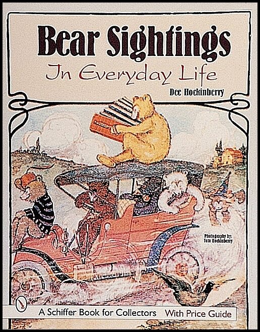 Dee Hockenberry | Bear Sightings : In Everyday Life