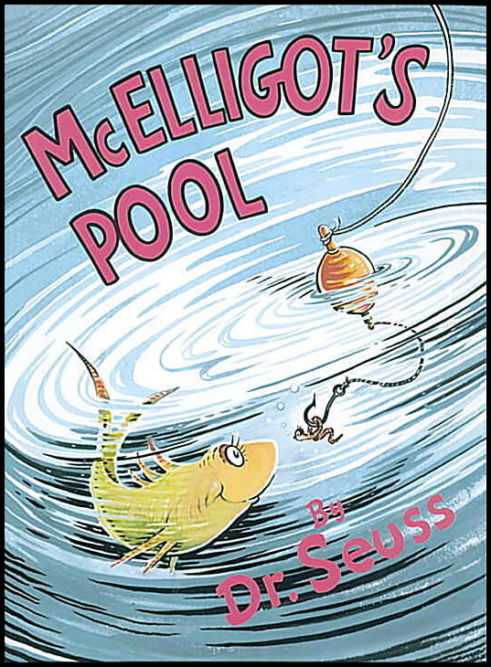 Dr Seuss | McElligot's Pool