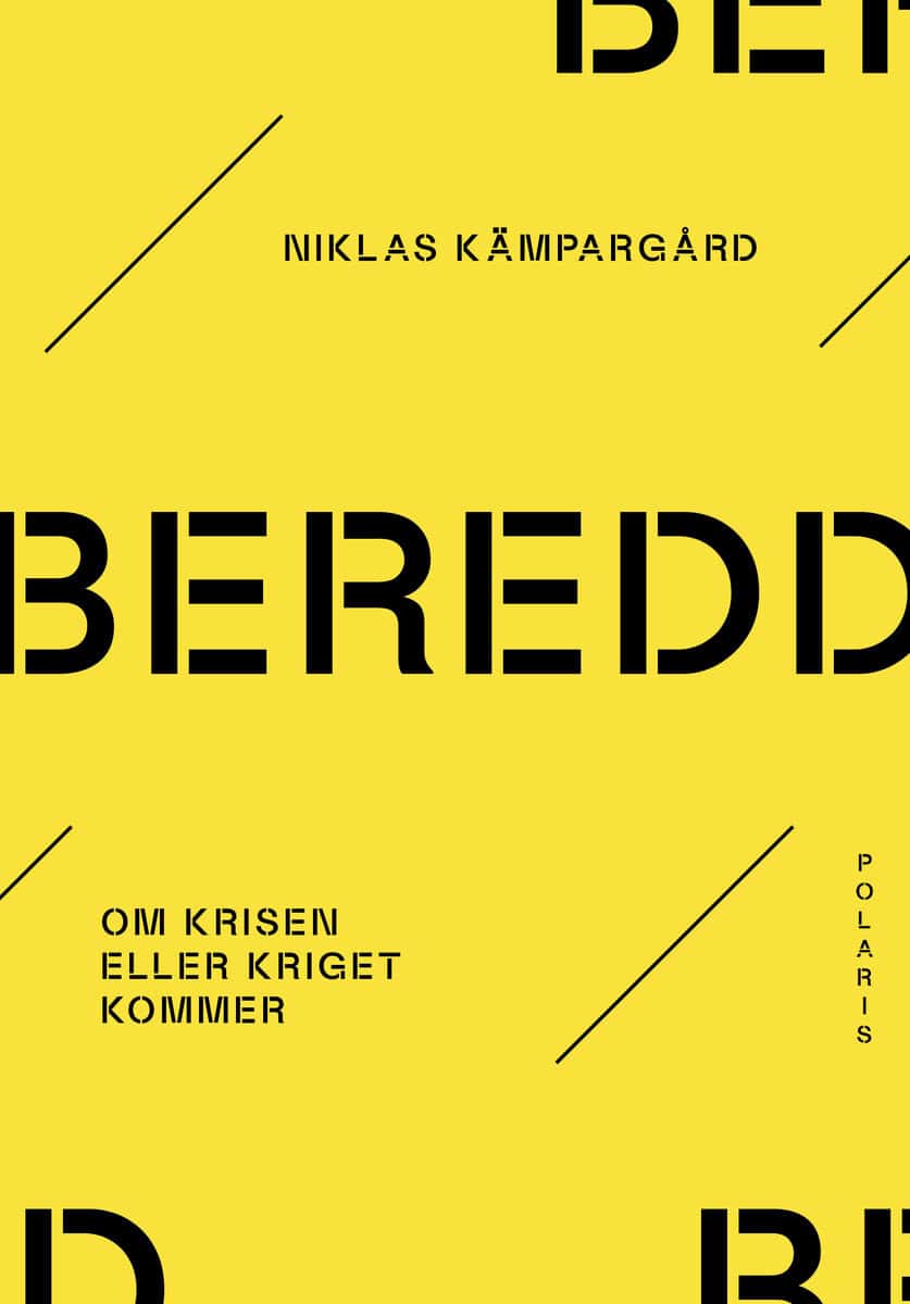 Kämpargård, Niklas | Beredd : Om krisen eller kriget kommer