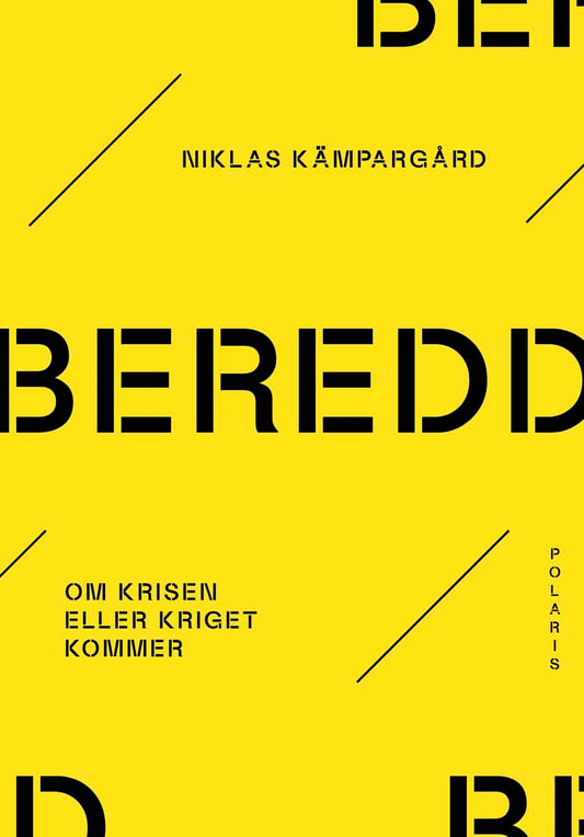 Kämpargård, Niklas | Beredd : Om krisen eller kriget kommer