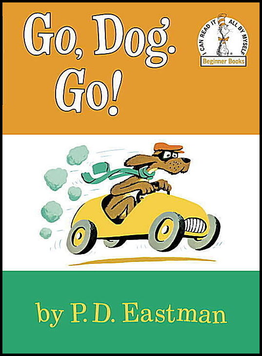 PD Eastman | Go, Dog. Go!