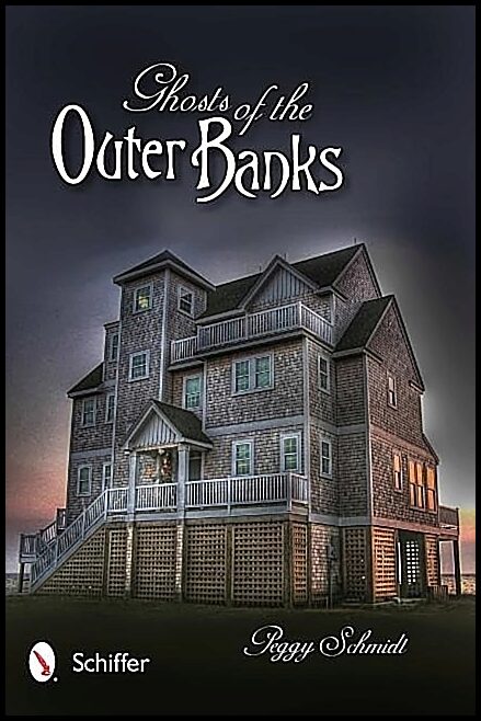 Peggy Schmidt | Ghosts Of The Outer Banks
