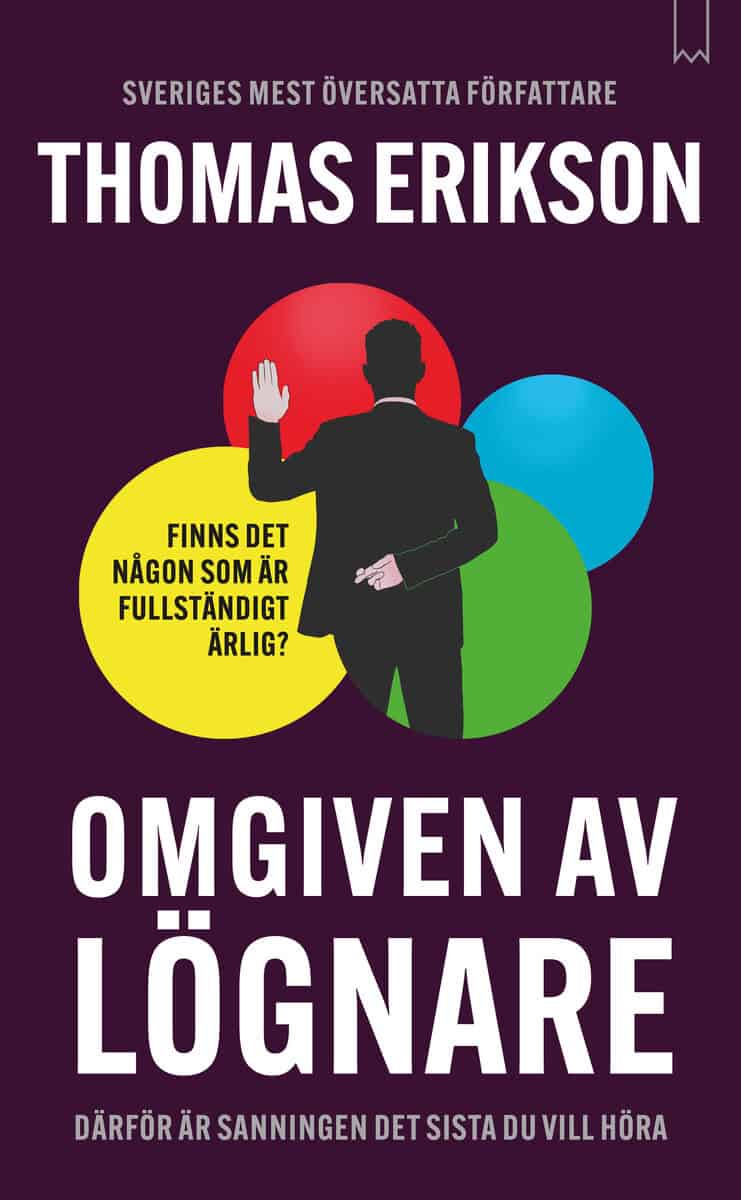Erikson, Thomas | Omgiven av lögnare