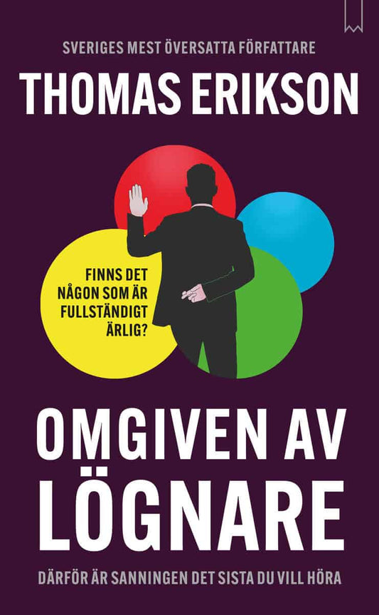 Erikson, Thomas | Omgiven av lögnare