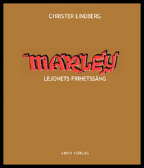 Lindberg, Christer | Marley : Lejonets frihetssång