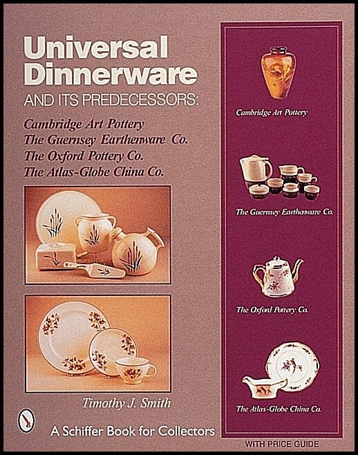 Timothy J. Smith | Universal Dinnerware : And its Predecessors