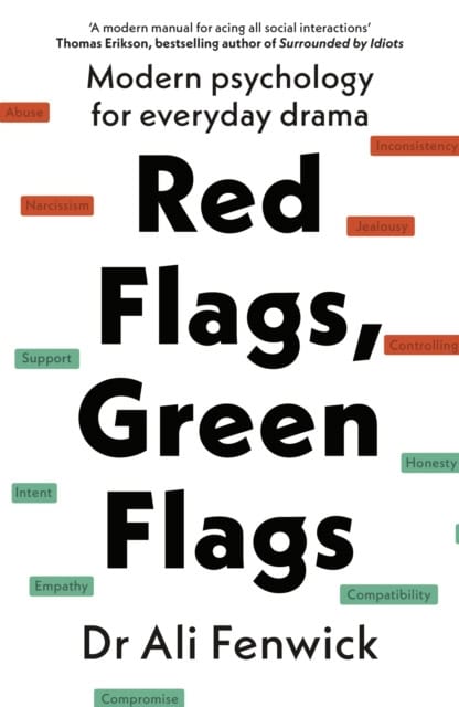 Fenwick, Dr Ali | Red Flags, Green Flags