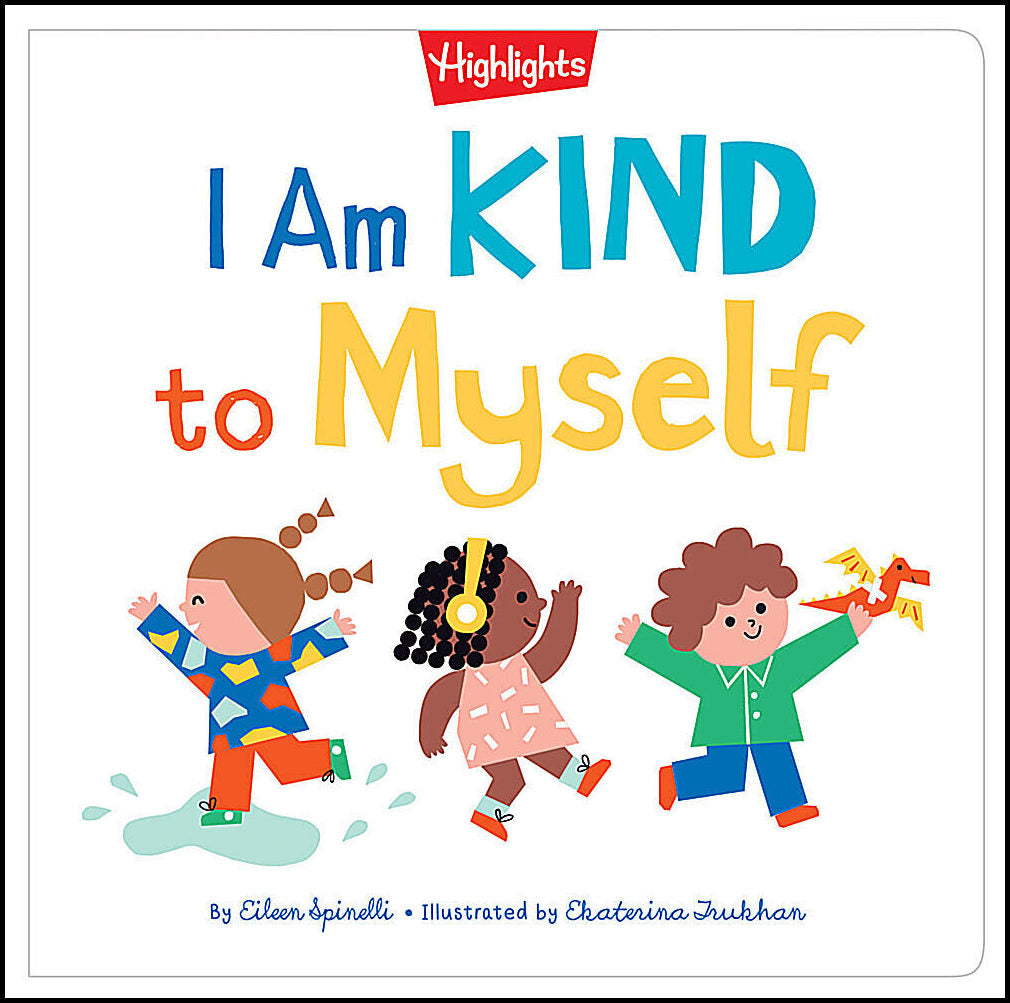 Eileen Spinelli | I Am Kind to Myself