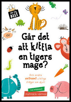 Nicholson, Sue | Går det att kittla en tigers mage?