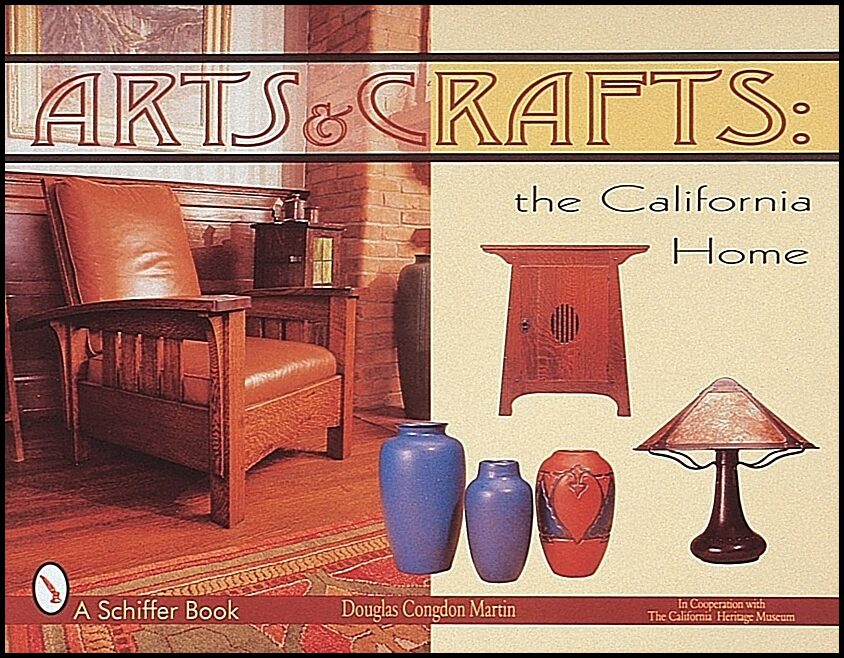 Douglas Congdon-Martin | Arts & Crafts : The California Home