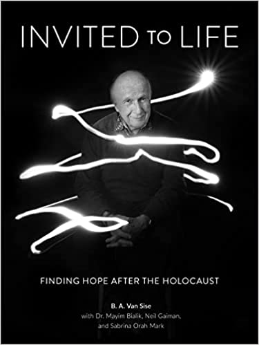 Mayim Bialik - Neil Gaiman - Sabrina Orah Mark - B. A. Van Sise | Invited To Life : Finding Hope after the Holocaust