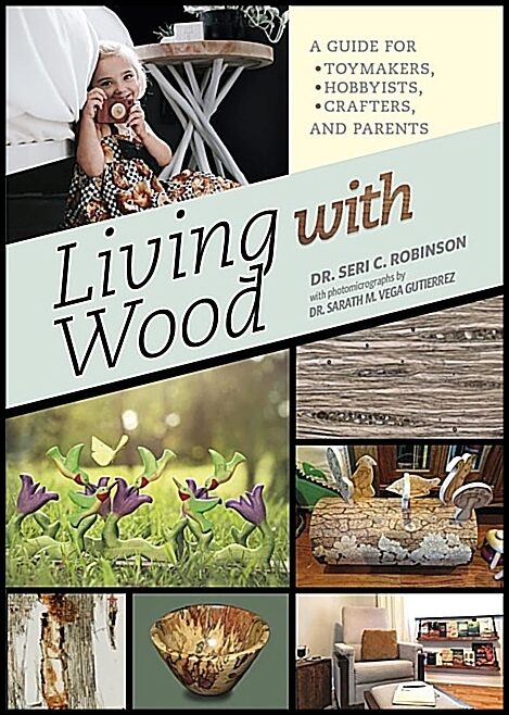 Seri C.  Robinson | Living With Wood