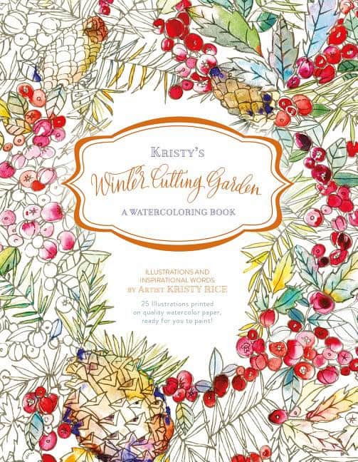 Rice, Kristy | Kristys winter cutting garden : A watercoloring book