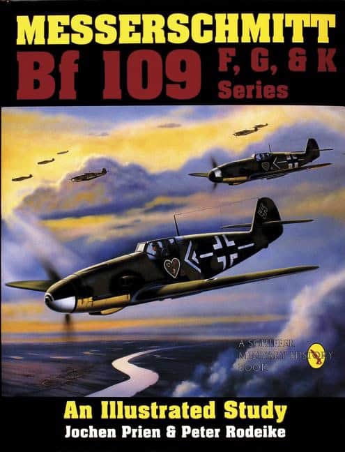 Rodeike, Peter | Messerschmitt bf 109 f, g, & k series : An illustrated study